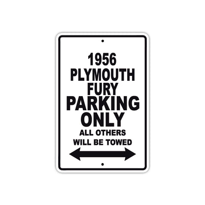 1956 Plymouth Fury Parking Only All Others Will Be Towed Sea Ocean Beach Lake Boat Aluminum Metal Sign Plate