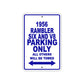 1956 Rambler Six And V8 Parking Only All Others Will Be Towed Sea Ocean Beach Lake Boat Aluminum Metal Sign Plate