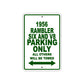 1956 Rambler Six And V8 Parking Only All Others Will Be Towed Sea Ocean Beach Lake Boat Aluminum Metal Sign Plate