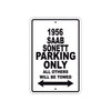 1956 Saab Sonett Parking Only All Others Will Be Towed Sea Ocean Beach Lake Boat Aluminum Metal Sign Plate