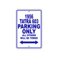 1956 Tatra 603 Parking Only All Others Will Be Towed Sea Ocean Beach Lake Boat Aluminum Metal Sign Plate