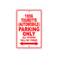 1956 Tourette (Automobile) Parking Only All Others Will Be Towed Sea Ocean Beach Lake Boat Aluminum Metal Sign Plate
