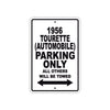 1956 Tourette (Automobile) Parking Only All Others Will Be Towed Sea Ocean Beach Lake Boat Aluminum Metal Sign Plate