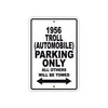 1956 Troll (Automobile) Parking Only All Others Will Be Towed Sea Ocean Beach Lake Boat Aluminum Metal Sign Plate