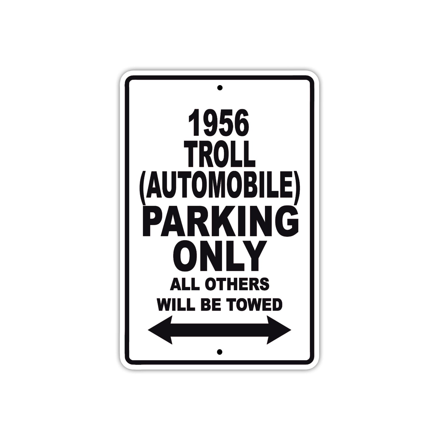 1956 Troll (Automobile) Parking Only All Others Will Be Towed Sea Ocean Beach Lake Boat Aluminum Metal Sign Plate