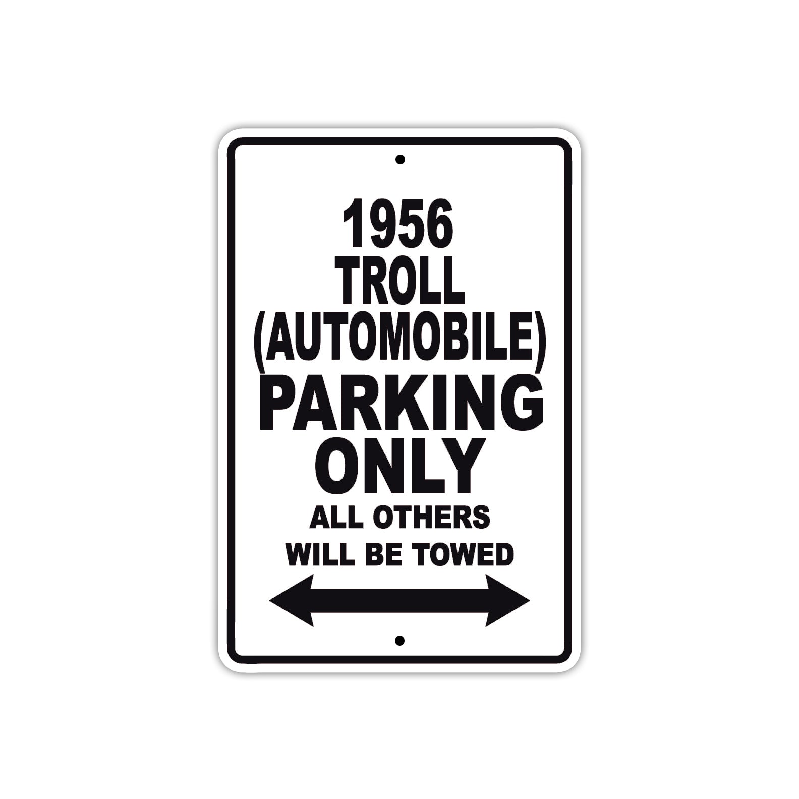 1956 Troll (Automobile) Parking Only All Others Will Be Towed Sea Ocean Beach Lake Boat Aluminum Metal Sign Plate