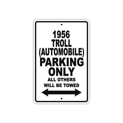 1956 Troll (Automobile) Parking Only All Others Will Be Towed Sea Ocean Beach Lake Boat Aluminum Metal Sign Plate
