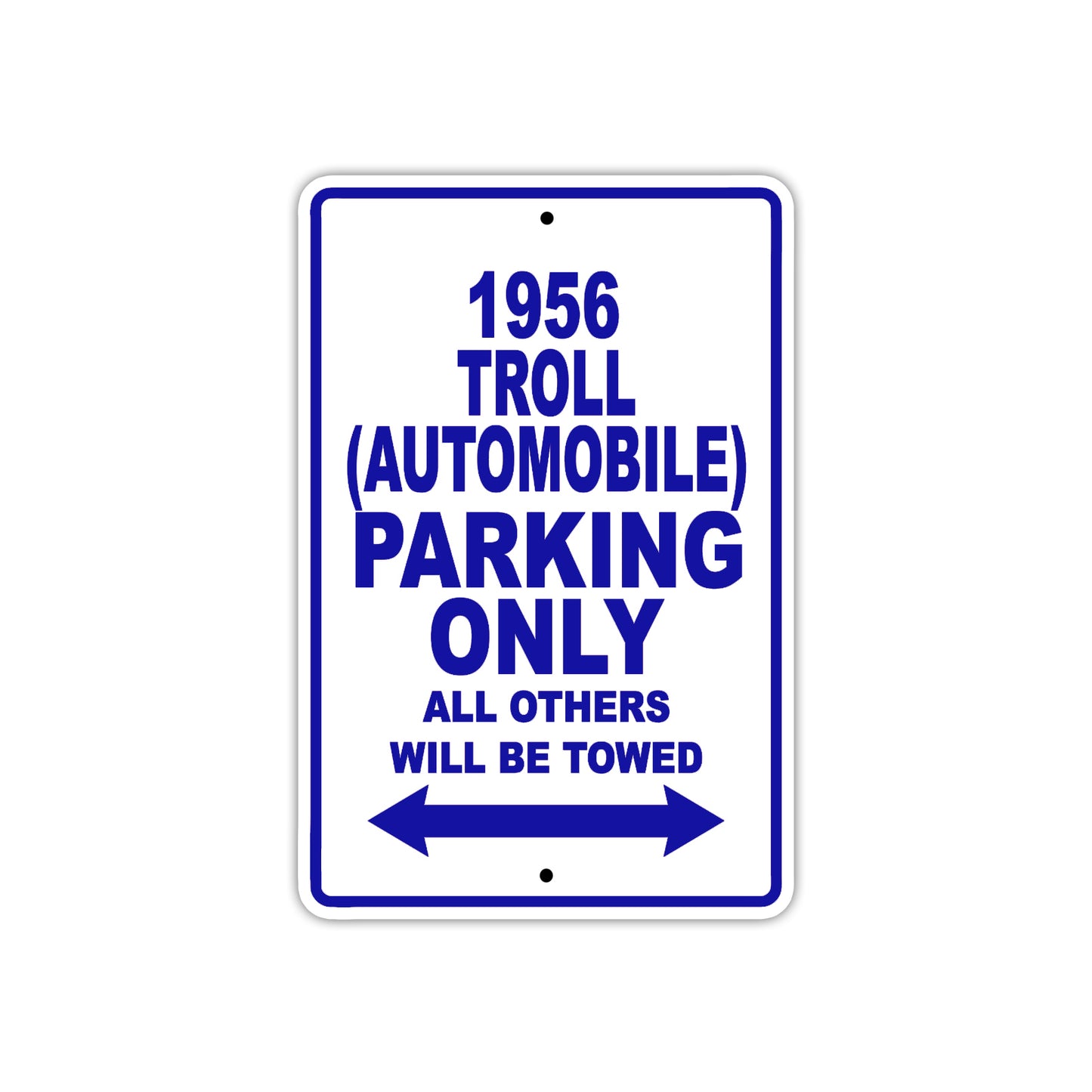 1956 Troll (Automobile) Parking Only All Others Will Be Towed Sea Ocean Beach Lake Boat Aluminum Metal Sign Plate