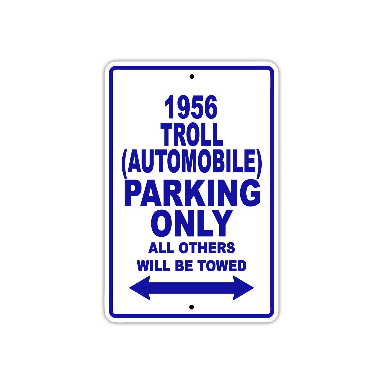 1956 Troll (Automobile) Parking Only All Others Will Be Towed Sea Ocean Beach Lake Boat Aluminum Metal Sign Plate