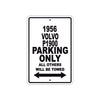 1956 Volvo P1900 Parking Only All Others Will Be Towed Sign Plate