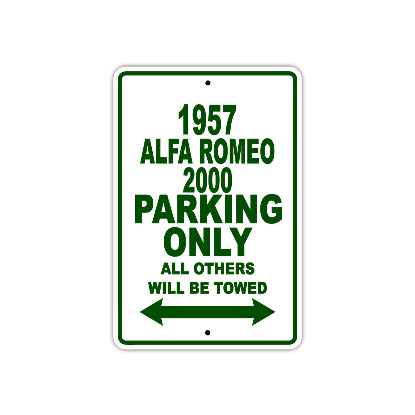 1957 Alfa Romeo 2000 Parking Only All Others Will Be Towed Sea Ocean Beach Lake Boat Aluminum Metal Sign Plate