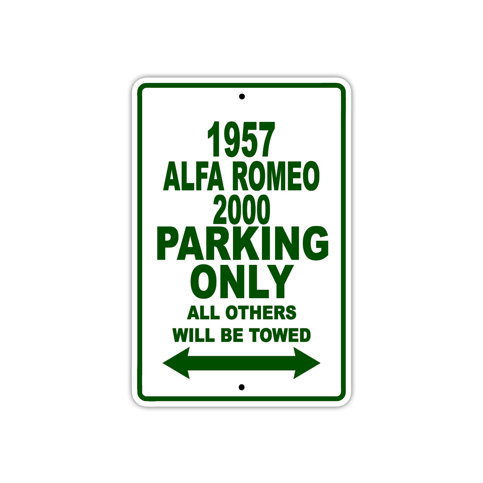 1957 Alfa Romeo 2000 Parking Only All Others Will Be Towed Sea Ocean Beach Lake Boat Aluminum Metal Sign Plate