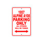 1957 Alpine A108 Parking Only All Others Will Be Towed Sea Ocean Beach Lake Boat Aluminum Metal Sign Plate