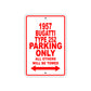 1957 Bugatti Type 252 Parking Only All Others Will Be Towed Sea Ocean Beach Lake Boat Aluminum Metal Sign Plate