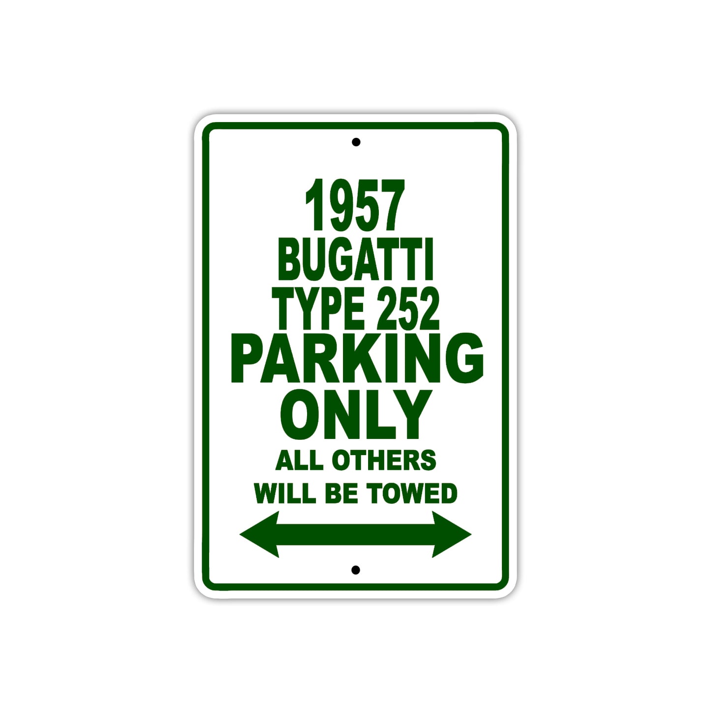 1957 Bugatti Type 252 Parking Only All Others Will Be Towed Sea Ocean Beach Lake Boat Aluminum Metal Sign Plate