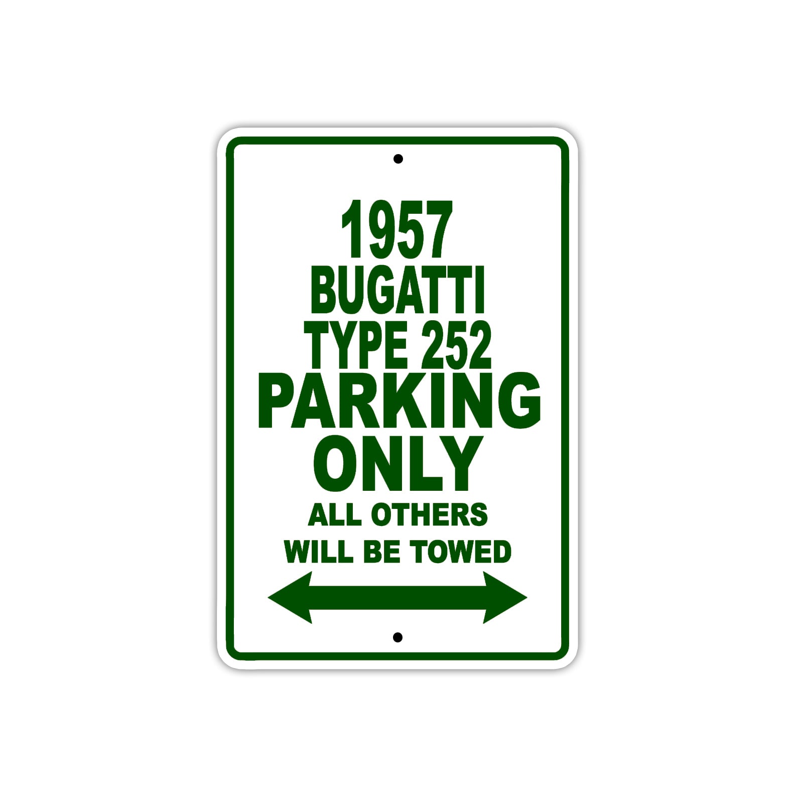 1957 Bugatti Type 252 Parking Only All Others Will Be Towed Sea Ocean Beach Lake Boat Aluminum Metal Sign Plate