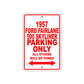 1957 Ford Fairlane 500 Skyliner Parking Only All Others Will Be Towed Aluminum Metal Sign Plate