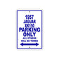 1957 Jaguar XK150 Parking Only All Others Will Be Towed Sea Ocean Beach Lake Boat Aluminum Metal Sign Plate
