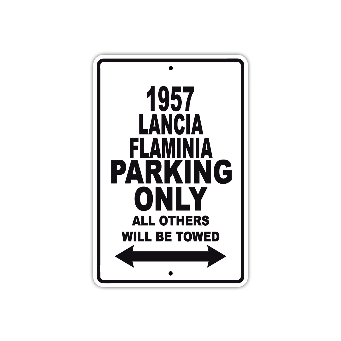 1957 Lancia Flaminia Parking Only All Others Will Be Towed Sea Ocean Beach Lake Boat Aluminum Metal Sign Plate