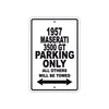 1957 Maserati 3500 GT Parking Only All Others Will Be Towed Sea Ocean Beach Lake Boat Aluminum Metal Sign Plate