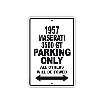1957 Maserati 3500 GT Parking Only All Others Will Be Towed Sea Ocean Beach Lake Boat Aluminum Metal Sign Plate
