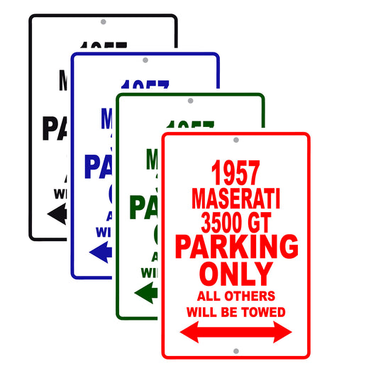 1957 Maserati 3500 GT Parking Only All Others Will Be Towed Sea Ocean Beach Lake Boat Aluminum Metal Sign Plate