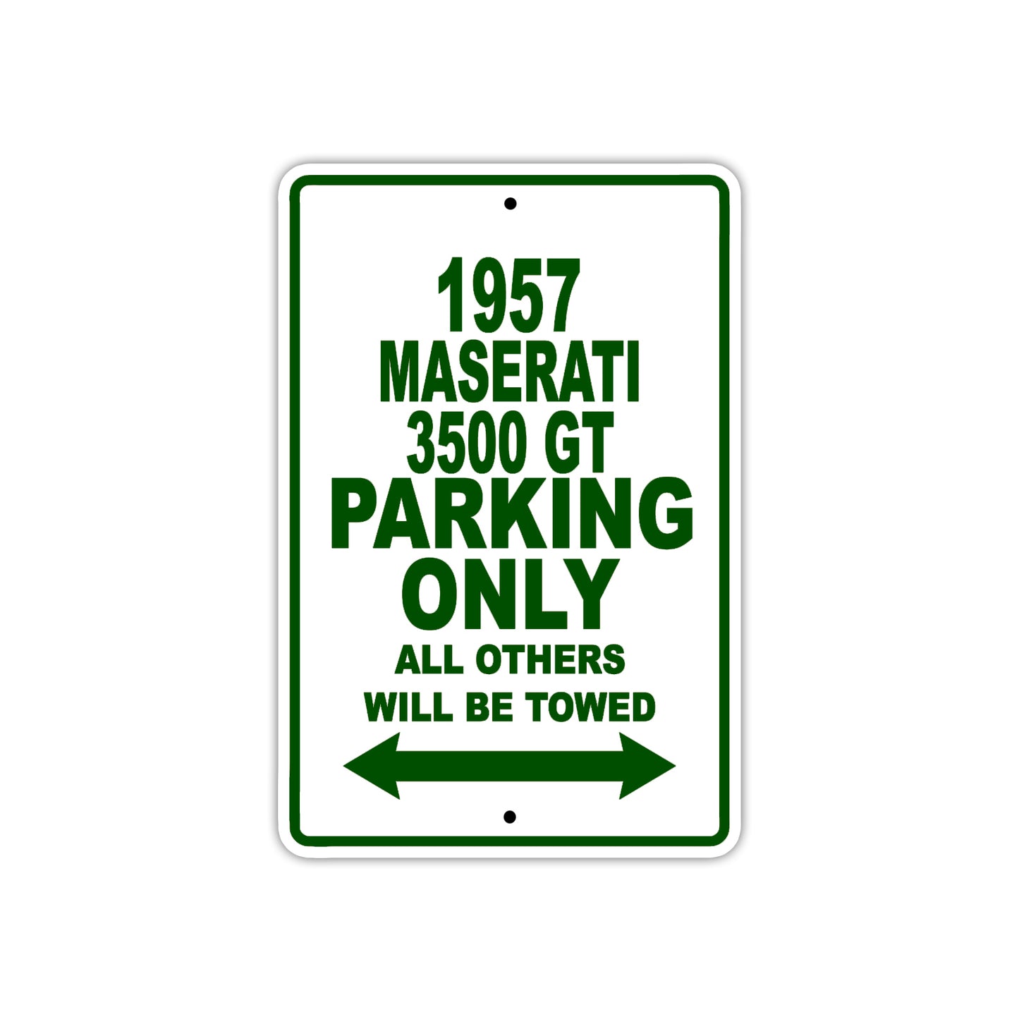 1957 Maserati 3500 GT Parking Only All Others Will Be Towed Sea Ocean Beach Lake Boat Aluminum Metal Sign Plate