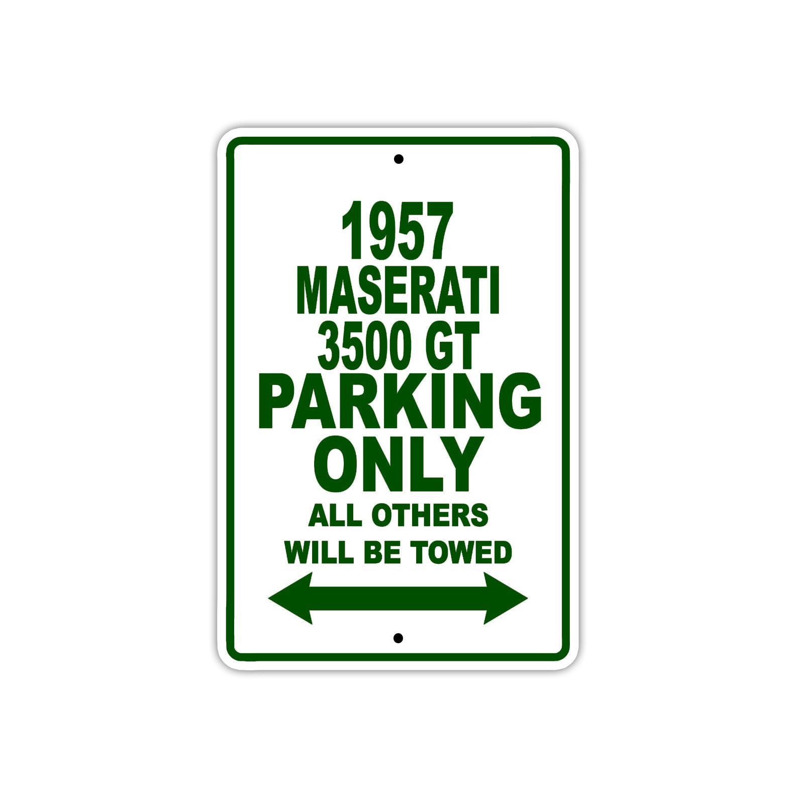 1957 Maserati 3500 GT Parking Only All Others Will Be Towed Sea Ocean Beach Lake Boat Aluminum Metal Sign Plate