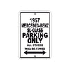1957 Mercedes-Benz SL-Class Parking Only All Others Will Be Towed Sea Ocean Beach Lake Boat Aluminum Metal Sign Plate