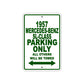 1957 Mercedes-Benz SL-Class Parking Only All Others Will Be Towed Sea Ocean Beach Lake Boat Aluminum Metal Sign Plate