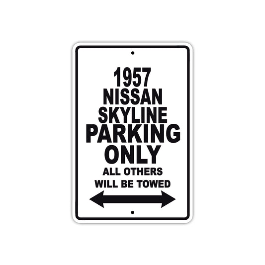 1957 Nissan Skyline Parking Only All Others Will Be Towed Sea Ocean Beach Lake Boat Aluminum Metal Sign Plate