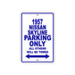 1957 Nissan Skyline Parking Only All Others Will Be Towed Sea Ocean Beach Lake Boat Aluminum Metal Sign Plate