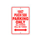 1957 Puch 500 Parking Only All Others Will Be Towed Sea Ocean Beach Lake Boat Aluminum Metal Sign Plate