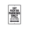 1957 Puch 500 Parking Only All Others Will Be Towed Sea Ocean Beach Lake Boat Aluminum Metal Sign Plate