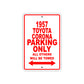 1957 Toyota Corona Parking Only All Others Will Be Towed Sea Ocean Beach Lake Boat Aluminum Metal Sign Plate