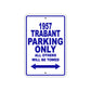 1957 Trabant Parking Only All Others Will Be Towed Sea Ocean Beach Lake Boat Aluminum Metal Sign Plate
