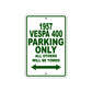 1957 Vespa 400 Parking Only All Others Will Be Towed Sea Ocean Beach Lake Boat Aluminum Metal Sign Plate