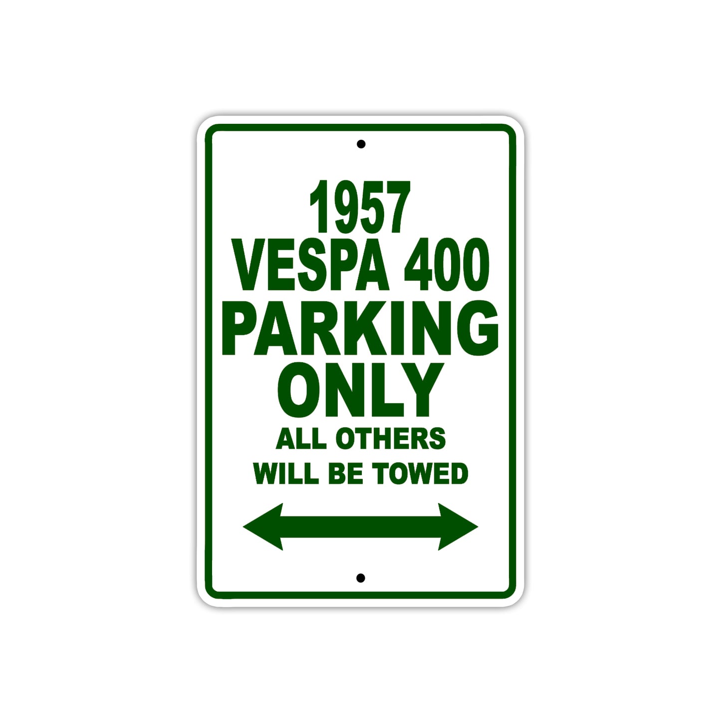 1957 Vespa 400 Parking Only All Others Will Be Towed Sea Ocean Beach Lake Boat Aluminum Metal Sign Plate