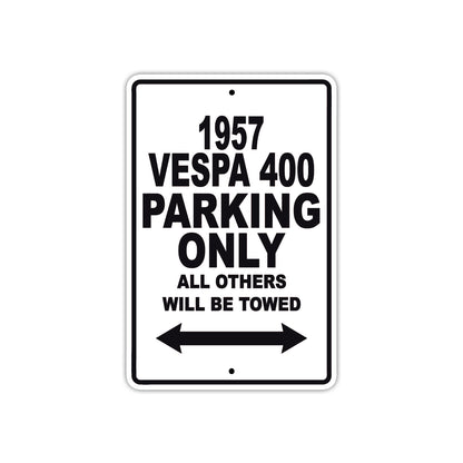 1957 Vespa 400 Parking Only All Others Will Be Towed Sea Ocean Beach Lake Boat Aluminum Metal Sign Plate