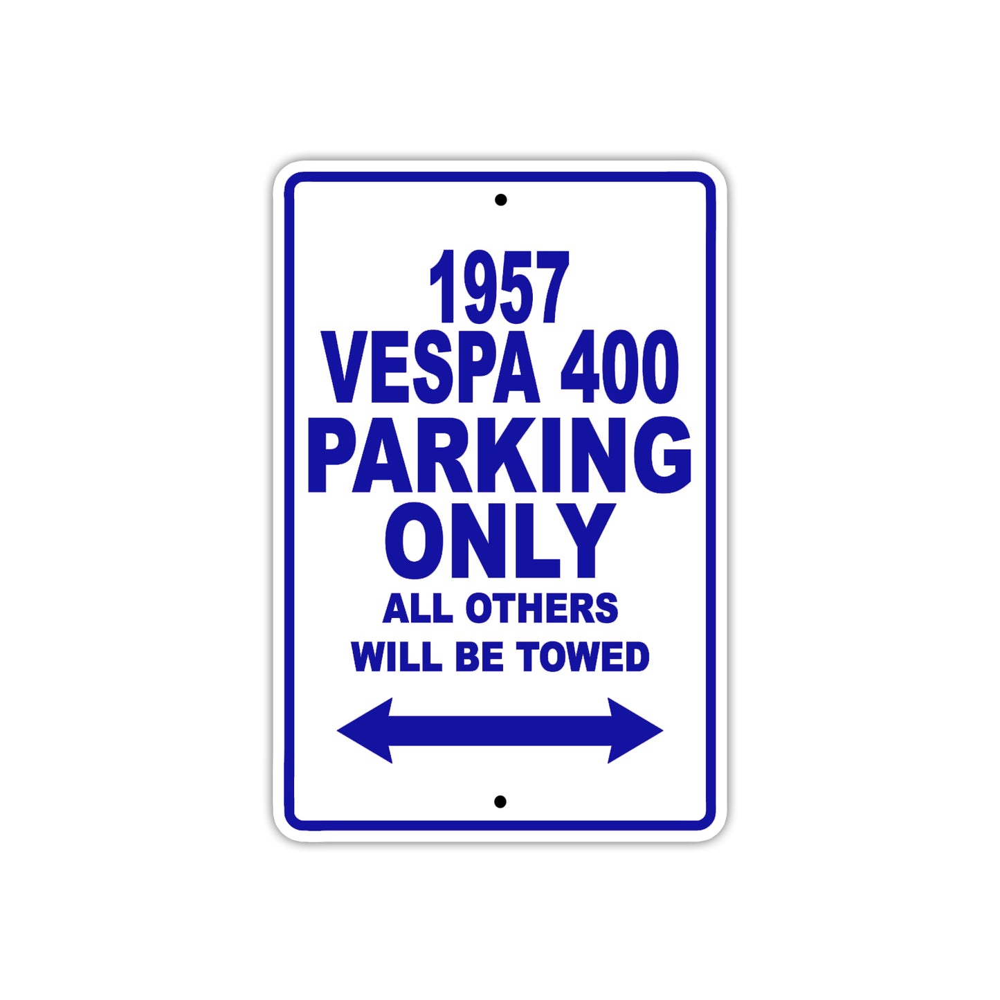 1957 Vespa 400 Parking Only All Others Will Be Towed Sea Ocean Beach Lake Boat Aluminum Metal Sign Plate