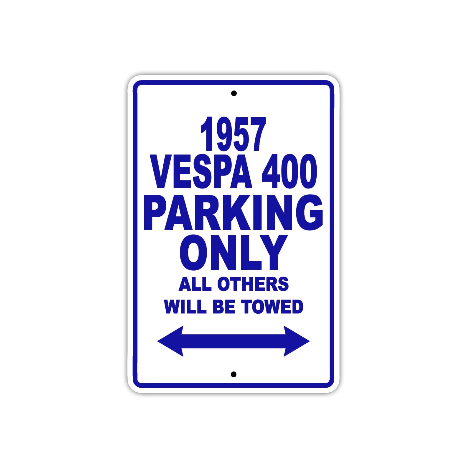 1957 Vespa 400 Parking Only All Others Will Be Towed Sea Ocean Beach Lake Boat Aluminum Metal Sign Plate