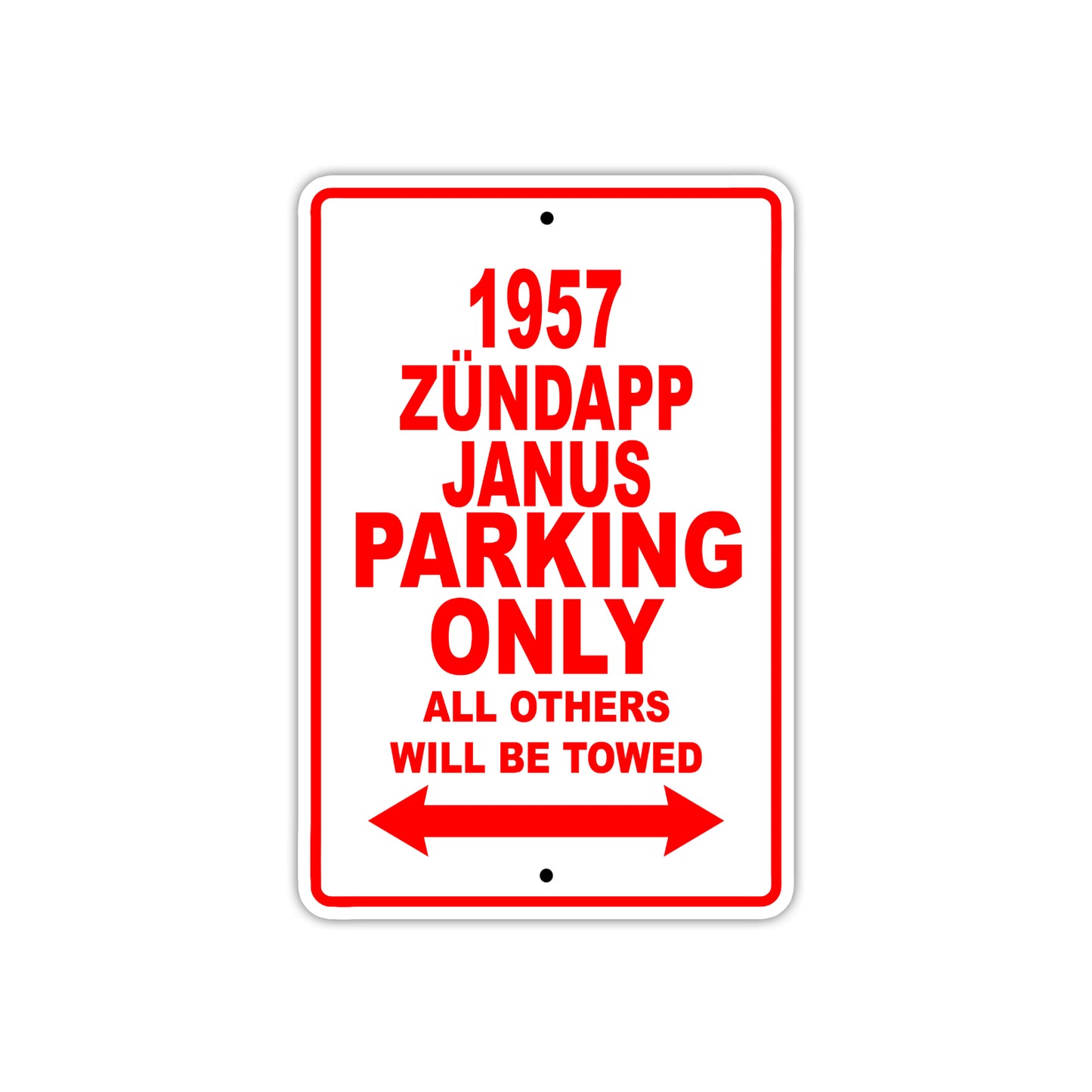 1957 Zundapp Janus Parking Only All Others Will Be Towed Sea Ocean Beach Lake Boat Aluminum Metal Sign Plate
