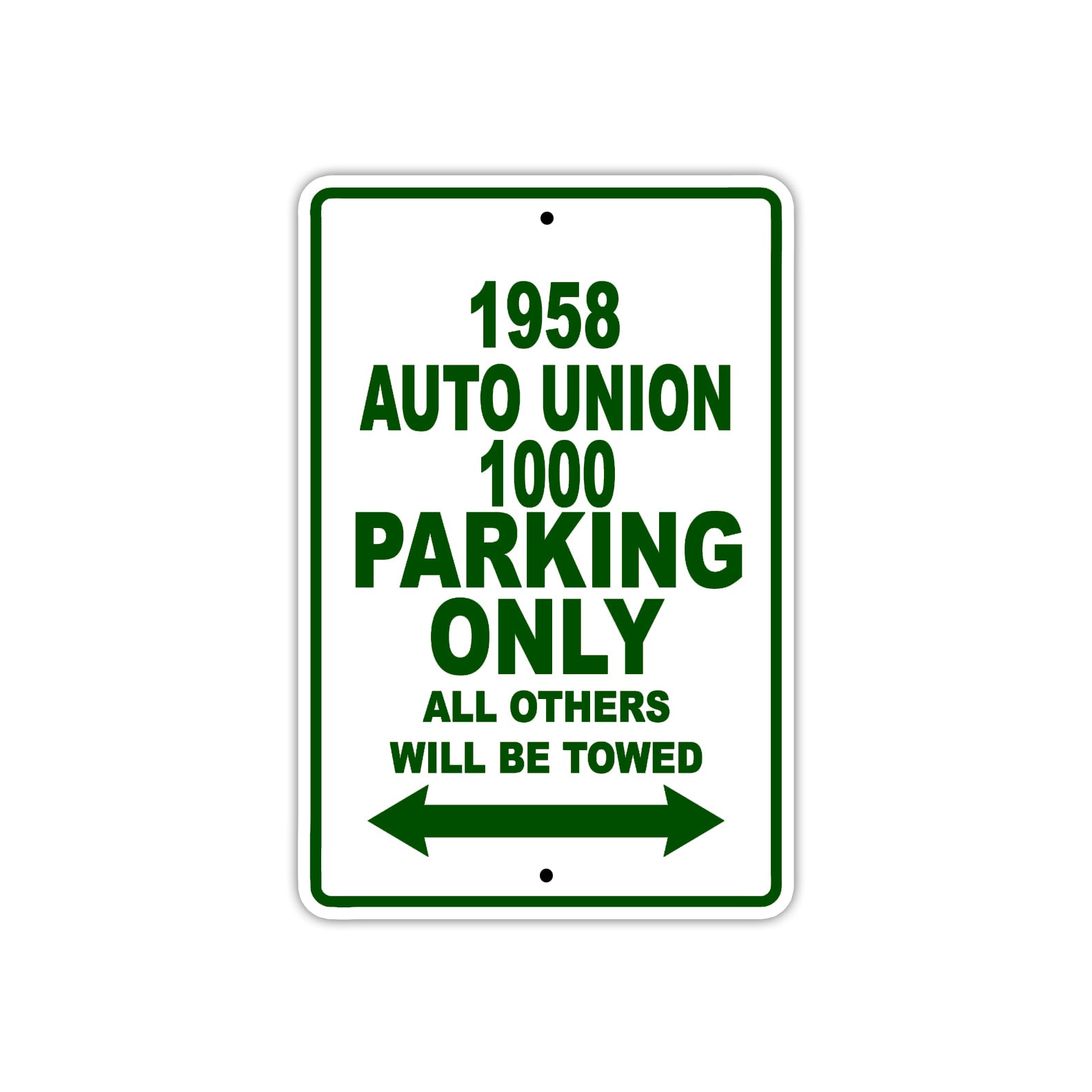 1958 Auto Union 1000 Parking Only All Others Will Be Towed Sea Ocean Beach Lake Boat Aluminum Metal Sign Plate