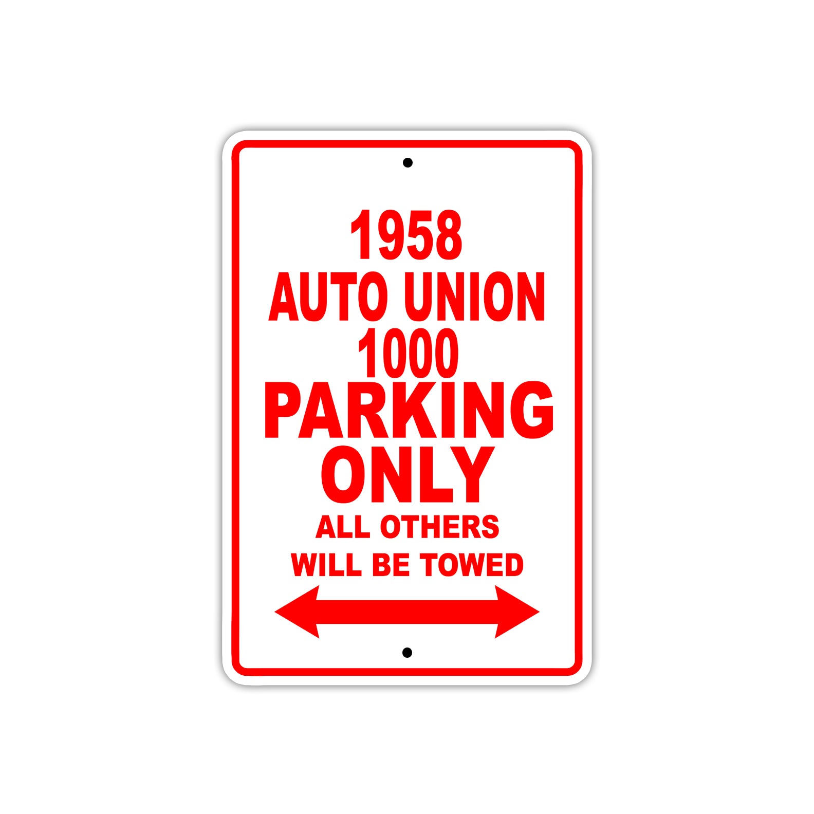 1958 Auto Union 1000 Parking Only All Others Will Be Towed Sea Ocean Beach Lake Boat Aluminum Metal Sign Plate