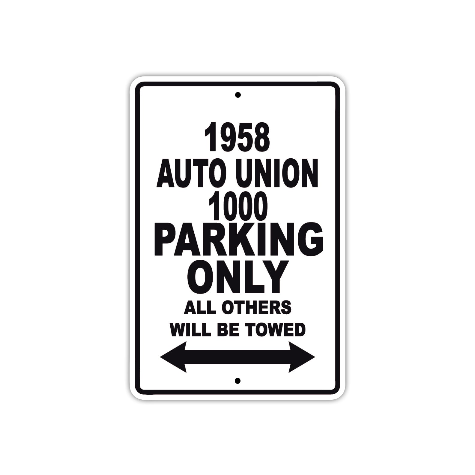 1958 Auto Union 1000 Parking Only All Others Will Be Towed Sea Ocean Beach Lake Boat Aluminum Metal Sign Plate