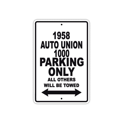 1958 Auto Union 1000 Parking Only All Others Will Be Towed Sea Ocean Beach Lake Boat Aluminum Metal Sign Plate