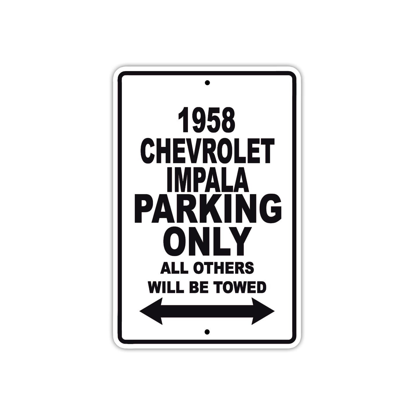 1958 Chevrolet Impala Parking Only All Others Will Be Towed Sea Ocean Beach Lake Boat Aluminum Metal Sign Plate