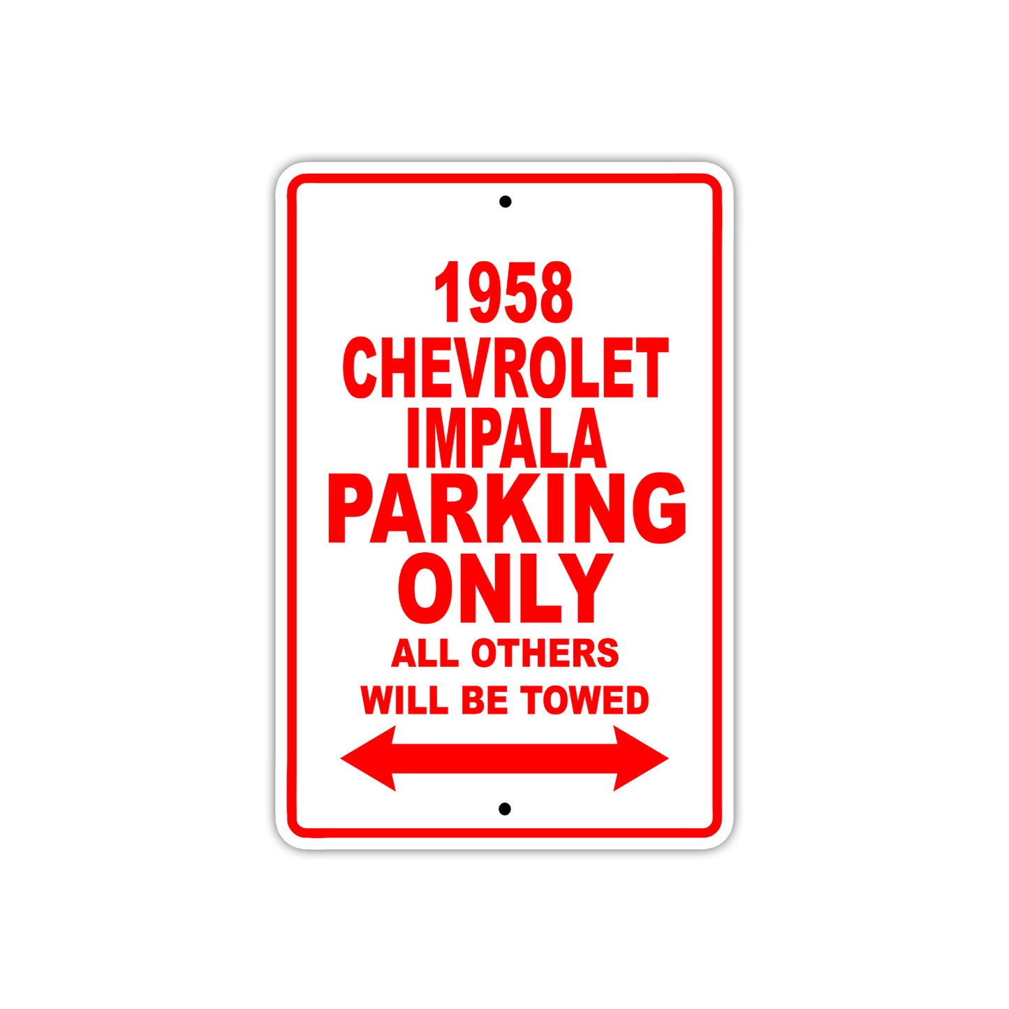 1958 Chevrolet Impala Parking Only All Others Will Be Towed Sea Ocean Beach Lake Boat Aluminum Metal Sign Plate