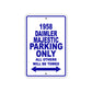 1958 Daimler Majestic Parking Only All Others Will Be Towed Sea Ocean Beach Lake Boat Aluminum Metal Sign Plate
