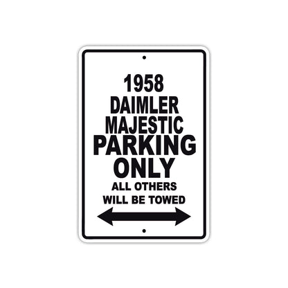 1958 Daimler Majestic Parking Only All Others Will Be Towed Sea Ocean Beach Lake Boat Aluminum Metal Sign Plate